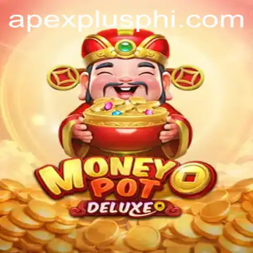 Unlocking the Thrills of MoneyPotDELUXE: An ApexPlus Gaming Experience