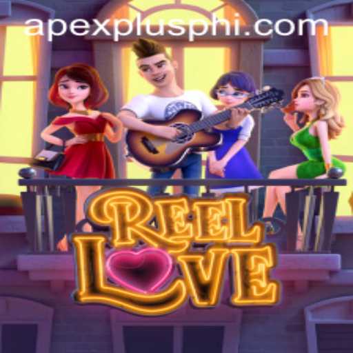 Unveiling the Excitement of ReelLove with ApexPlus